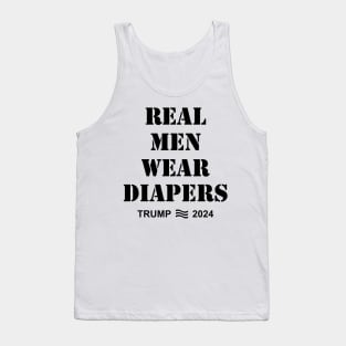 Real Men Wear Diapers Trump 2024 Tank Top